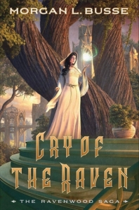 Cry of the Raven by Morgan L Busse