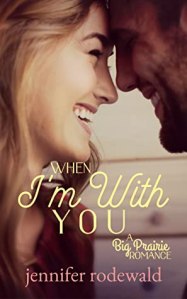 When I’m With You by Jennifer Rodewald