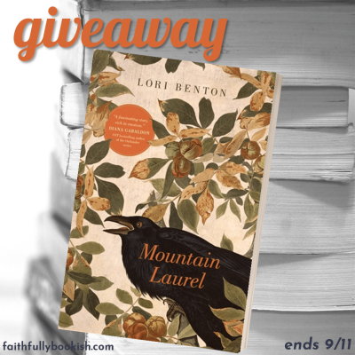Mountain Laurel by Lori Benton giveaway on Faithfully Bookish