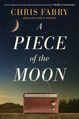 A Piece of the Moon by Chris Fabry
