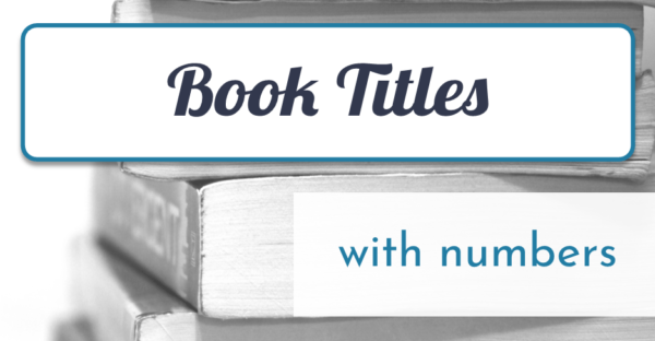 Book Titles with Numbers on Faithfully Bookish