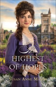 The Highest of Hopes by Susan Anne Mason