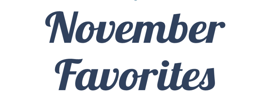 November favorites on Faithfully Bookish