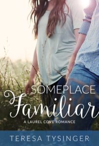 Someplace Familiar by Teresa Tysinger