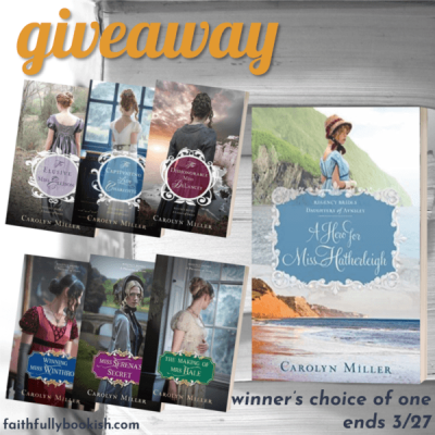 Carolyn Miller giveaway on Faithfully Bookish